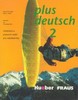PLUS DEUTSCH 2-UČEBNICE A PRACOVNÍ SEŠIT
