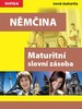 NĚMČINA MATURITNÍ SLOVNÍ ZÁSOBA  /NOVÁ MATURITA/