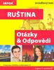 RUŠTINA OTÁZKY A ODPOVĚDI ...NEJEN K MATURITĚ