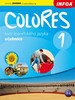 COLORES 1-UČEBNICE  KURZ ŠPANĚLSKÉHO JAZYKA