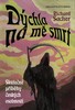 DÝCHLA NA MĚ SMRT -SKUTEČNÉ PŘÍBĚHY ČESKÝCH OSOBNOSTÍ