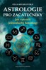 ASTROLOGIE PRO ZAČÁTEČNÍKY-JAK VYTVOŘIT JEDNODUCHÝ HOROSKOP