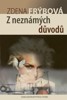 Z NEZNÁMÝCH DŮVODŮ    6.VYDÁNÍ