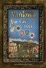 ČAS RŮŽÍ   (PÁN STŘÍBRNÉ RŮŽE + VÁLKA RŮŽÍ)