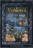 ČERNÁ SÁGA