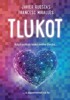 TLUKOT - KDYŽ POTKÁŠ LÁSKU SVÉHO ŽIVOTAĎ