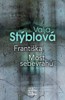 FRANTIŠKA/MOST SEBEVRAHŮ