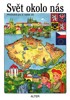 SVĚT OKOLO NÁS-PRVOUKA PRO 2.ROČNÍK ZŠ