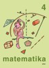 MATEMATIKA PRO 4.ROČNÍK ZŠ,JEDNODÍLNÁ KOMPLET