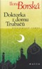 DOKTORKA Z DOMU TRUBAČŮ