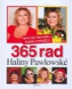 365 RAD HALINY PAWLOWSKÉ-MOC SE NEKASEJ,SUKNI VYKASEJ!