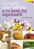 CO VAŘILY NAŠE BABIČKY A CO JSME MY ZAPOMNĚLI
