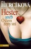 HESTER ANEB O ČEM ŽENY SNÍ     3.VYDÁNÍ