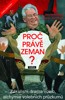 PROČ PRÁVĚ ZEMAN?