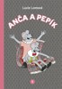 ANČA A PEPÍK 5 - KOMIKS