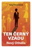 TEN ČERNÝ VZADU - NOVÝ OTHELLO