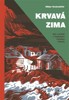 KRVAVÁ ZIMA - BOJ O PŘEŽITÍ V MAGICKÝCH KULISÁCH ISLANDU