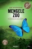 MENGELEHO ZOO - ZABÍJEJÍ, ABY PRALES  PŘEŽÍT