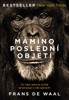 MÁMINO POSLEDNÍ OBJETÍ - CO NÁM EMOCE ZVÍŘAT PROZRAZUJÍ