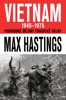VIETNAM 1945—1975 - PODROBNÉ DĚJINY TRAGICKÉ VÁLKY