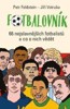 FOTBALOVNÍK - 66 NEJSLAVNĚJŠÍCH FOTBALISTŮ