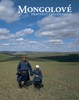 MONGOLOVÉ-PRAVNUCI ČINGISCHÁNA