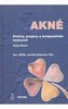 AKNÉ - RADY LÉKAŘE