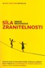 SÍLA ZRANITELNOSTI
