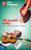PĚT JAZYKŮ LÁSKY-MALÝ FORMÁT-NAUČTE SE HOVOŘIT JAZYKEM LÁSKY