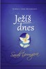 JEŽÍŠ DNES