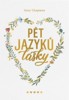 PĚT JAZYKŮ LÁSKY-DE LUXE