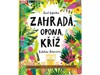 ZAHRADA, OPONA, KŘÍŽ