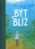 BÝT BLÍŽ - ČTENÍ NA KAŽDÝ DEN