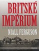 BRITSKÉ IMPÉRIUM-CESTA K MODERNÍMU SVĚTU