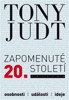 ZAPOMENUTÉ 20. STOLETÍ - OSOBNOSTI,UDÁLOSTI,IDEJE