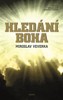 HLEDÁNÍ BOHA