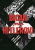 BICAN PROTI HITLEROVI - FOTBAL V PROTEKTORÁTU ČECHY A MORAVA
