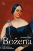 BOŽENA - ROMÁN O PRVNÍ ČESKÉ SPISOVATELCE, KTERÁ SE STALA L.