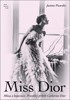 MISS DIOR - MÚZA O BOJOVNICE, PRAVDIVÝ PŘÍBĚH CATHERINE DIOR