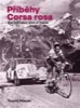 PŘÍBĚHY CORSA ROSA