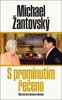S PROMINUTÍM ŘEČENO-ŽIVOT MEZI SLAVNÝMI A MOCNÝMI