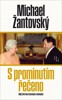 S PROMINUTÍM ŘEČENO - MŮJ ŽIVOT MEZI SLAVNÝMI...