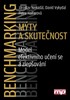 BENCHMARKING-MÝTY A SKUTEČNOST-MODEL EFEKTIVNÍHO UČENÍ SE A