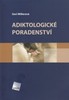 ADIKTOLOGICKÉ PORADENSTVÍ