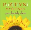 POZITIVNÍ MYŠLENKY PRO KAŽDÝ DEN