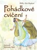 POHÁDKOVÉ CVIČNÍ
