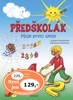 PŘEDŠKOLÁK-MOJE PRVNÍ ÚKOLY