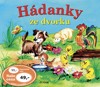 HÁDANKY ZE DVORKU