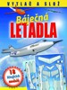 BÁJEČNÁ LETADLA-LÉTAJÍCÍ MODELY