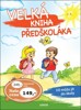 VELKÁ KNIHA PŘEDŠKOLÁKA